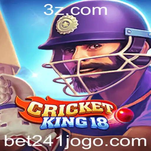 CricketKing18: Descubra o Mundo Emocionante do Jogo com Bet241